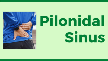 pilonidal sinus causes, symptoms and treatment
